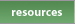 resources