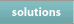 solutions